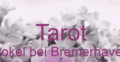 Tarot Bokel bei Bremerhaven | Top-Experten für Kartenlegen, Wahrsagen, Hellsehen, Zukunftsdeutung.